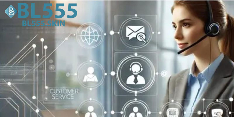 Liên Hệ BL555: Kết Nối Nhanh Chóng, Hỗ Trợ 24/7 4 Dịch Vụ Chăm Sóc Khách Hàng Tại BL555