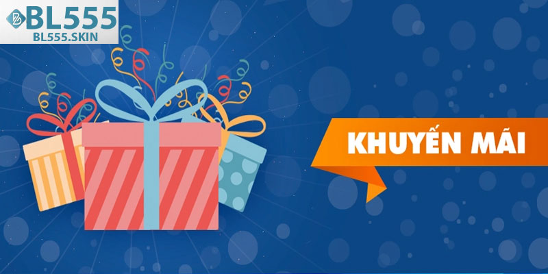Khuyến Mãi BL555 – Cơ Hội Vàng Đang Chờ Bạn! 7 Giải Đấu và Nhiều Sự Kiện Đặc Biệt – Cơ Hội Thắng Lớn