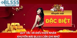 Quy Tac Va Dieu Kien Nhan Khuyen Mai BL555 Can Ghi Nho 1